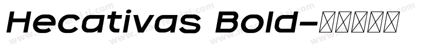 Hecativas Bold字体转换